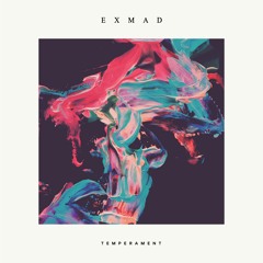 exMAD - Temperament