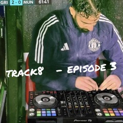 track8 - episode 3