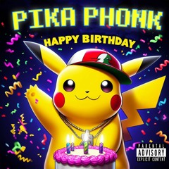 Happy Birthday Pikachu Phonk