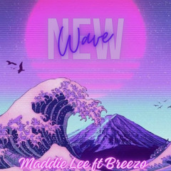New Wave ft Breezo