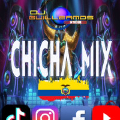Lo mejor de la Chicha Mix By GuillermosPro Mp3