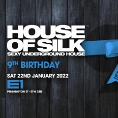 House of Silk (Garage & Bass Promo Mix Live) Crazy Cousinz for 9th Birthday - Sat 22nd Jan 2022 @ E1