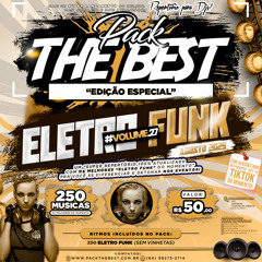 PRÉVIA - PACK THE BEST - ESPECIAL ELETRO FUNK VOL.27