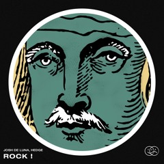 Josh De Luna, Hedge - ROCK!