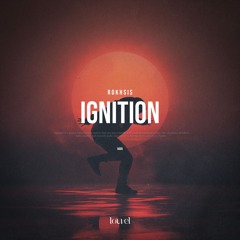 ROKHSIS - Ignition