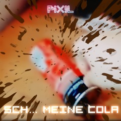 Sch... Meine Cola! • Free Download!