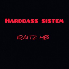 HardBass Sistem IraitzHB