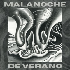 MalaNoche - De Verano [Track Previews]