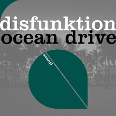 Disfunktion - Ocean Drive