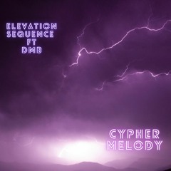 Elevation Sequence FT DMB Cypher Melody Sample