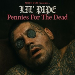 Pennies For The Dead (From 'Girl's Talk' out now)