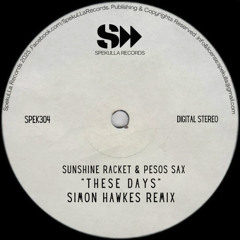 These Days (Simon Hawkes Mix)