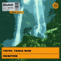 Tayri, Tania She - Respire
