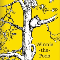 kindle👌 Winnie-the-Pooh: The original, timeless and definitive version of the Pooh