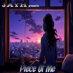 Piece of Me - JayH
