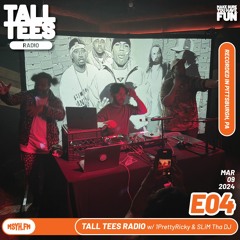 Tall Tees Radio | Episode 4 with 1PrettyRicky & SLiM Tha DJ