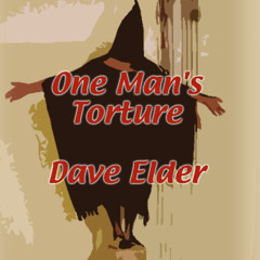 One Man's Torture