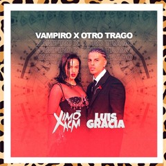 👑🧛🏼 Sech ft Rauw Alejandro Rosalia - Otro Trago X Vampiro (Ximoxacm & LuisGracia Mashup)[COPYRIGHT]