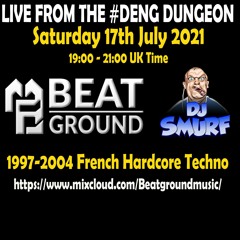 DJ SMURF @ Beatground Stream - 19/07/2021 [1997-2004 French Hardcore]