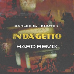 J. Balvin, Skrillex - In Da Getto (Carles S. & KNUTEK Hard Remix)