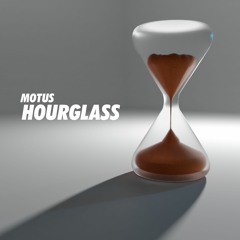 MOTUS - HOURGLASS ⌛ (SEPTEMBER PATREON EXCLUSIVE)