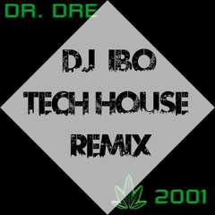 Dr Dre - Next Episode (Dj IBO Tech House Remix)