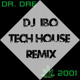 on Dr Dre - Next Episode (Dj IBO Tech House Remix)