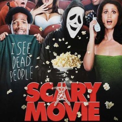 HL - SCARY MOVIE PRODUCED BY ?