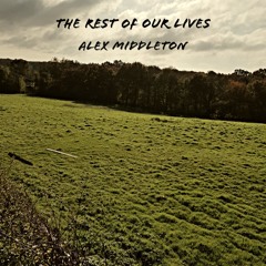 The Rest Of Our Lives