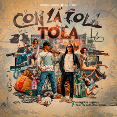Con La Tola (feat. ZOJO RD & Hebreo Productions)