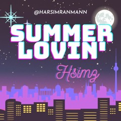 SUMMER LOVIN' - Hsimz