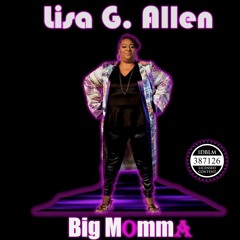 Big Momma (Album Version) - Lisa G. Allen