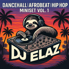 Danchall Afrobeat Hip hop MiniSet Vol .1