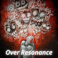 Over Resonance (Original Mix)
