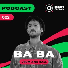 DNB Georgia Podcast 002 - BA BA