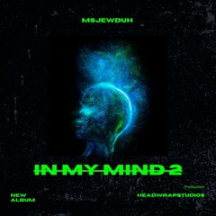MsJewduh In My Mind 2