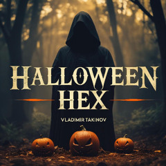 Halloween Hex - Background Music for videos (Free Download)
