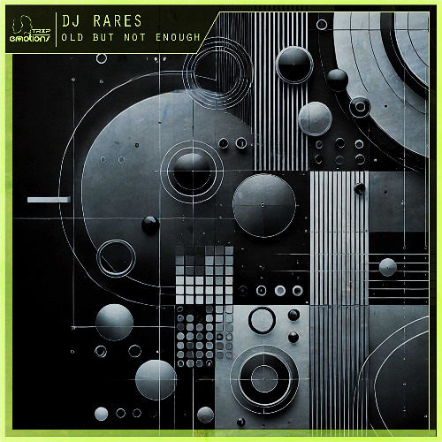 Dj Rares - Old But Not Enough