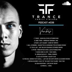 Trance Family Finland Podcast #038 with Vanhis