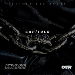 Capítulo #113 By Kross