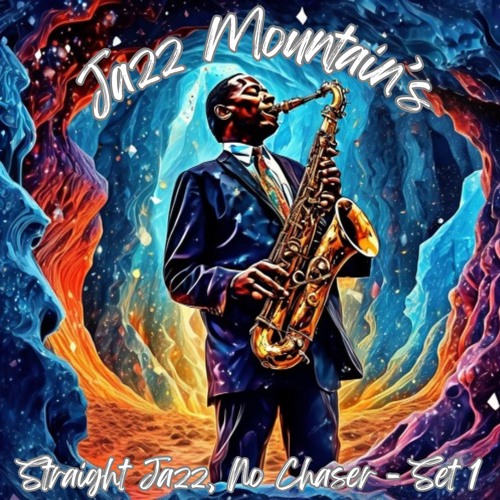 Straight Jazz, No Chaser - Set 1