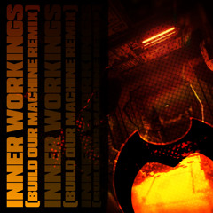 st4_bby - INNER WORKINGS (remix)