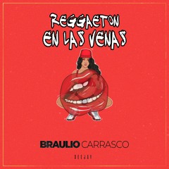 Mix Reggaeton en las Venas [BraulioDJ] Agua, J Balvin -  Tatto - Mi Cuarto - Que Somos - La Jeepeta