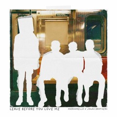 marshmello & jonas brothers - leave before you love me (Slowed&Reverb)