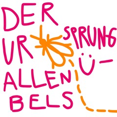 Der Ursprung allen Übels