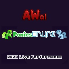 Live at PoniesOnline 2023