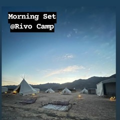 Morning Set @ Rivo Camp - Blue Lagoona Dahab, EG
