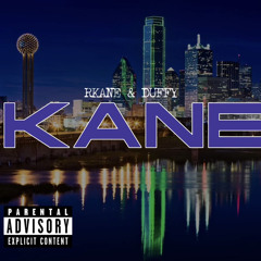 KANE - RKane Ft Duffy