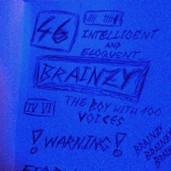 46 brainzy - birth of brainzy [prod. Kazimu]
