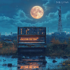 LUNA GETIKA Aka E-Mantra  -Dub Lunar